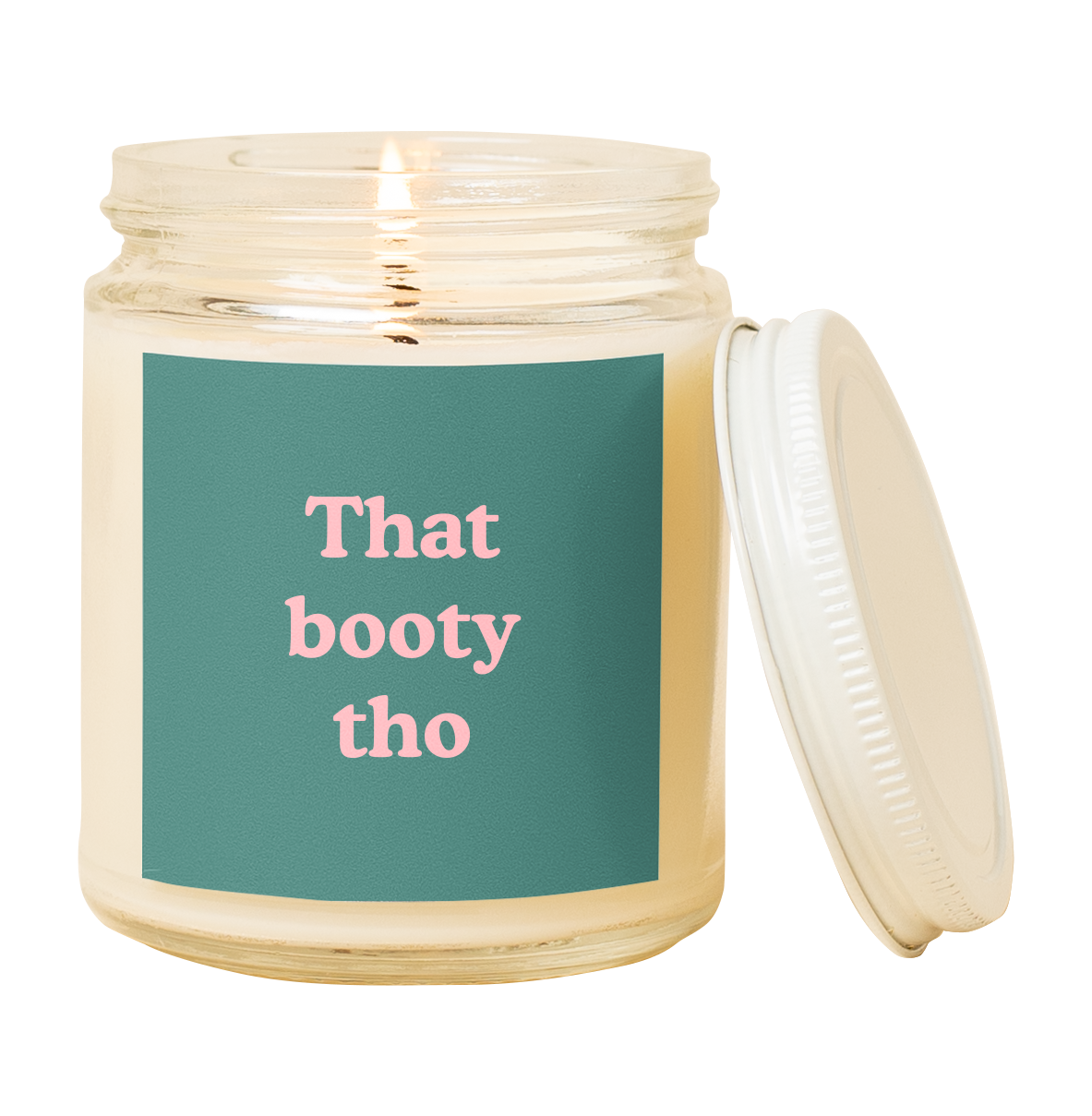 Candle Jar w/Lid - That booty tho