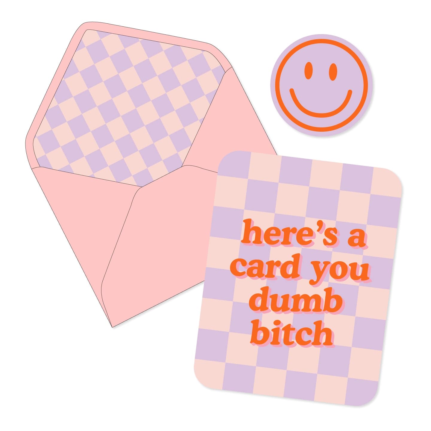 Here's a card Dumb Bitch