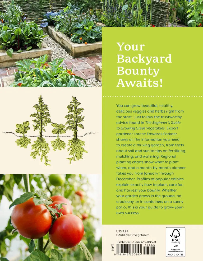 The Beginner's Guide to Growing Great Vegetables