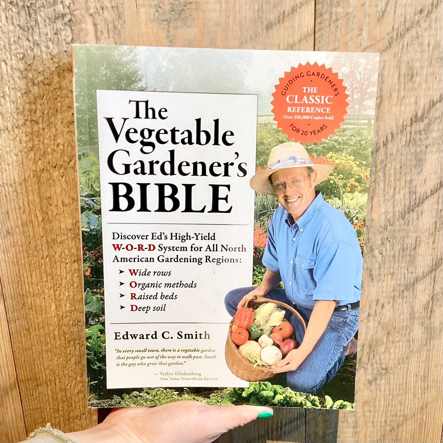 The Vegetable Gardener's Bible