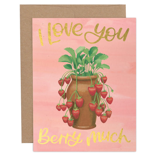 Love You Berry Much Strawberry Pot Greeting Card