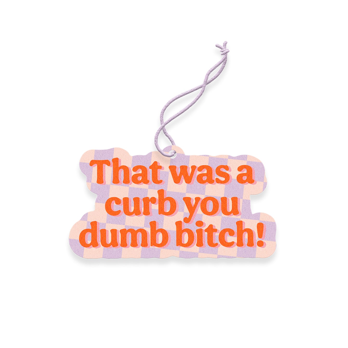 That was a curb Air Freshener