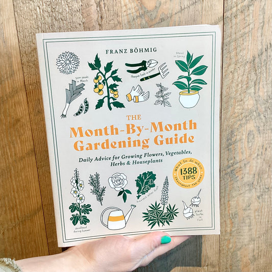 The Month-By-Month Gardening Guide