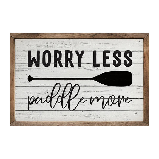 Worry Less Paddle More Wall Art