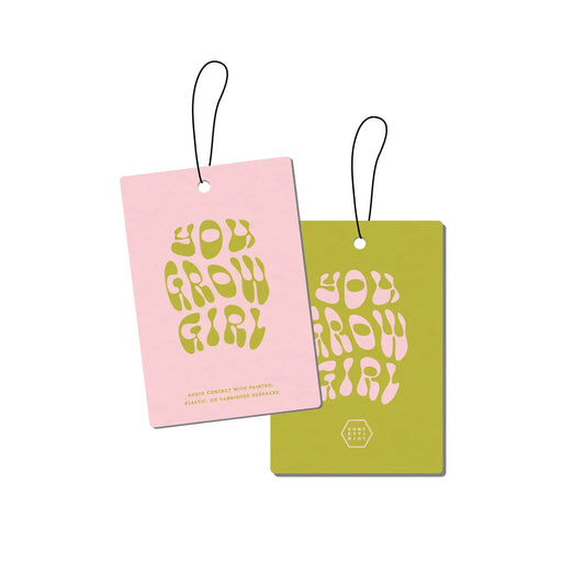 You Grow Girl - Pine Air Freshener