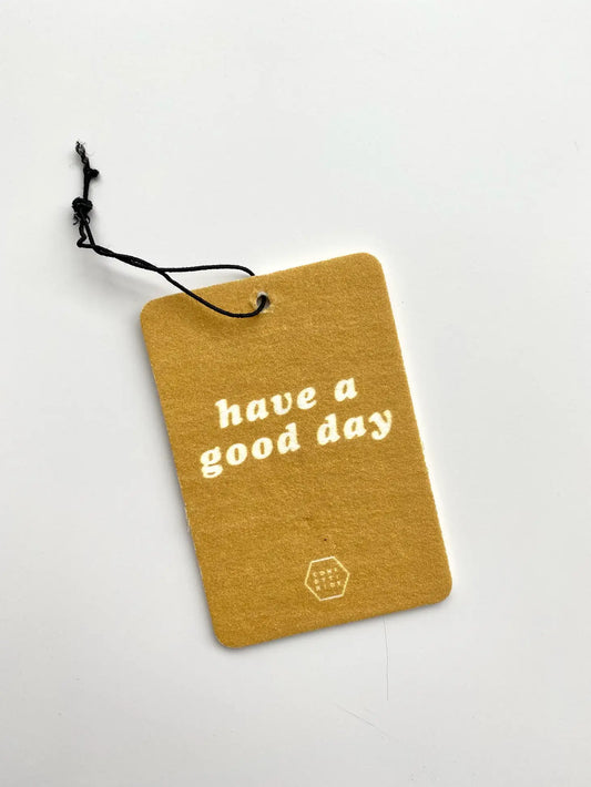 Have a Good Day - Citrus Car Freshener